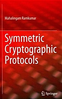 Symmetric Cryptographic Protocols (Hardcover)