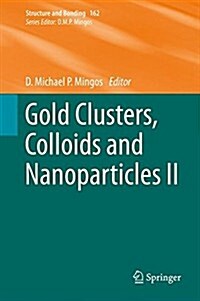 Gold Clusters, Colloids and Nanoparticles II (Hardcover)