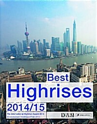 Best High-Rises 2014: The International High-Rise Award (Paperback)