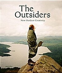 The Outsiders: The New Outdoor Creativity (Hardcover)