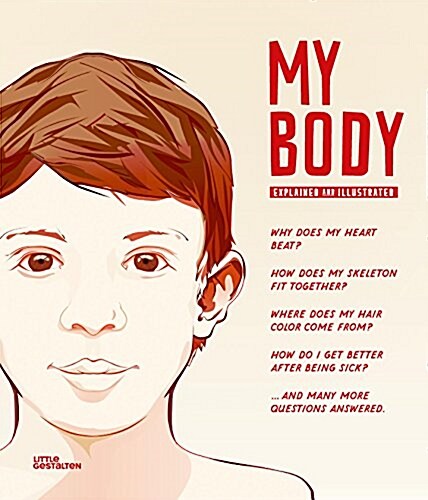 My Body: Explained and Illustrated (Hardcover)