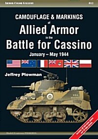 Camouflage & Markings of Allied Armor in the Battle for Cassino, January-May 1944 (Paperback)