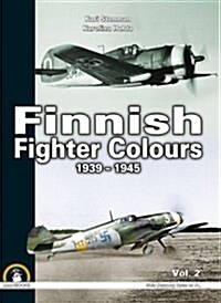 Finnish Fighter Colours 1939-1945. Volume 2 (Hardcover)