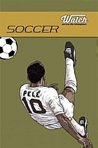 Soccer: Watch: We Are the Champions (Hardcover)