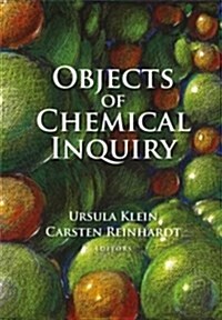 Objects of Chemical Inquiry (Paperback)