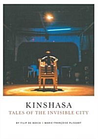 Kinshasa: Tales of the Invisible City (Paperback)