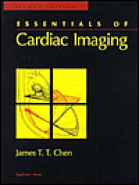Essentials of Cardiac Imaging (Hardcover, 2nd, Subsequent)