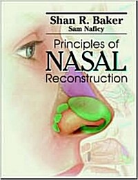 Principles of Nasal Reconstruction (Hardcover)