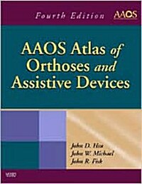 AAOS Atlas of Orthoses and Assistive Devices (Hardcover, 4)