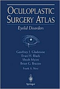 Oculoplastic Surgery Atlas: Eyelid Disorders (Hardcover, 2002)