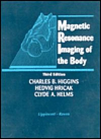 Magnetic Resonance Imaging of the Body (Hardcover, 3rd, Subsequent)