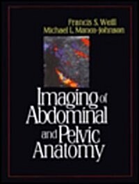 Imaging of Abdominal And Pelvic Anatomy (Hardcover)