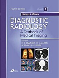 Grainger & Allisons Diagnostic Radiology (Hardcover, 4th, Subsequent)