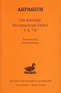 Aspasius : On Aristotle Nicomachean Ethics (Hardcover)