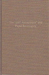 One Thousand and Seven Anonymous and Papal Sovereignty (Hardcover)