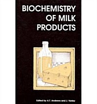 Biochemistry of Milk Products (Hardcover)
