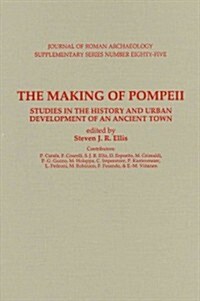 The Making of Pompeii (Hardcover)