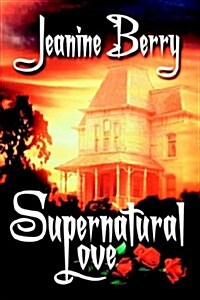 Supernatural Love (Paperback)