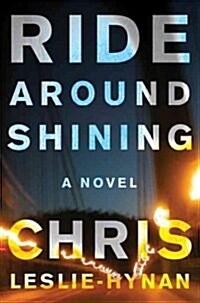 Ride Around Shining (Hardcover)