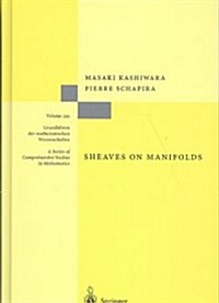 Sheaves on Manifolds: With a Short History. 첣es D?uts de la Th?rie Des Faisceaux? by Christian Houzel (Hardcover, 1990. 3rd Print)