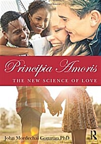 Principia Amoris : The New Science of Love (Hardcover)