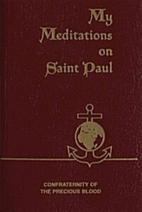 My Meditations on Saint Paul (Imitation Leather)