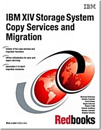 IBM XIV Storage System Copy Services and Migration (Paperback)