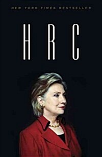 H R C: State Secrets and the Rebirth of Hillary Clinton (Paperback)