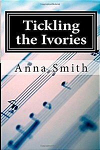 Tickling the Ivories (Paperback)