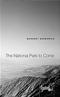 The National Park to Come (Paperback)