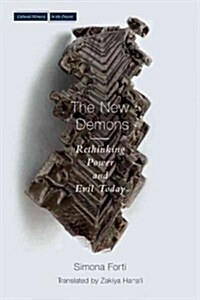 New Demons: Rethinking Power and Evil Today (Paperback)
