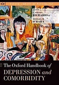 Oxford Handbook of Depression and Comorbidity (Hardcover)