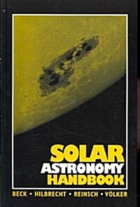 Solar Astronomy Handbook (Hardcover)