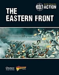 Bolt Action: Ostfront : Barbarossa to Berlin (Paperback)