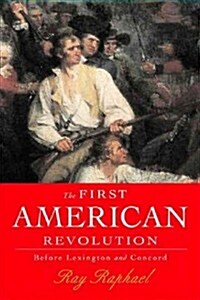 The First American Revolution (Paperback)