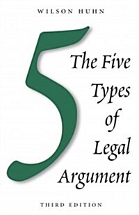 The Five Types of Legal Argument (Paperback, 3rd)
