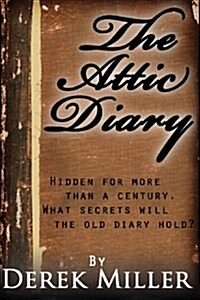 The Attic Diary (Paperback)