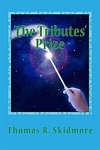 The Tributes Prize (Paperback)