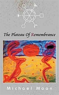 The Plateau of Remembrance (Paperback)