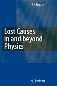 Lost Causes in and Beyond Physics (Paperback)