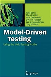 Model-Driven Testing: Using the UML Testing Profile (Paperback)