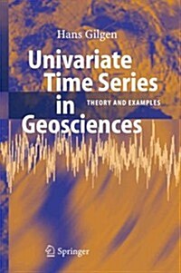 Univariate Time Series in Geosciences: Theory and Examples (Paperback)