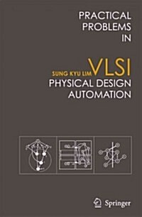 Practical Problems in Vlsi Physical Design Automation (Paperback)