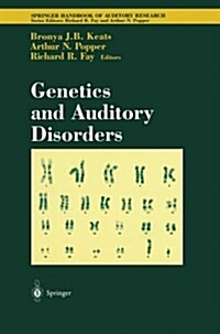 Genetics and Auditory Disorders (Paperback, Softcover Repri)