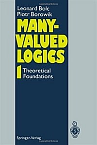 Many-Valued Logics 1: Theoretical Foundations (Paperback)