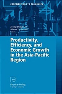 Productivity, Efficiency, and Economic Growth in the Asia-pacific Region (Paperback)