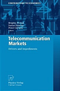 Telecommunication Markets: Drivers and Impediments (Paperback)