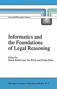Informatics and the Foundations of Legal Reasoning (Paperback)