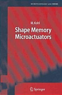 Shape Memory Microactuators (Paperback, Reprint)
