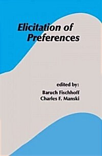 Elicitation of Preferences (Paperback)